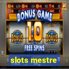 slots mestre